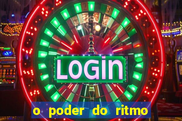 o poder do ritmo 2 filme completo dublado topflix